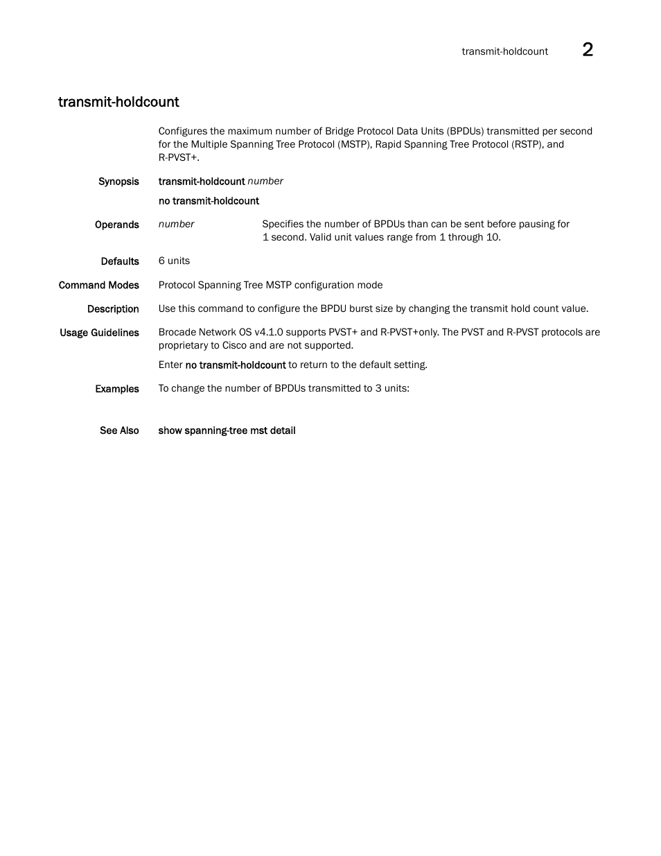 Transmit-holdcount | Brocade Network OS Command Reference v4.1.0 User Manual | Page 1365 / 1418