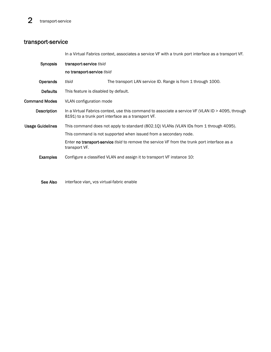 Transport-service, Ansport-service, Transport-service, sho | Brocade Network OS Command Reference v4.1.0 User Manual | Page 1366 / 1418