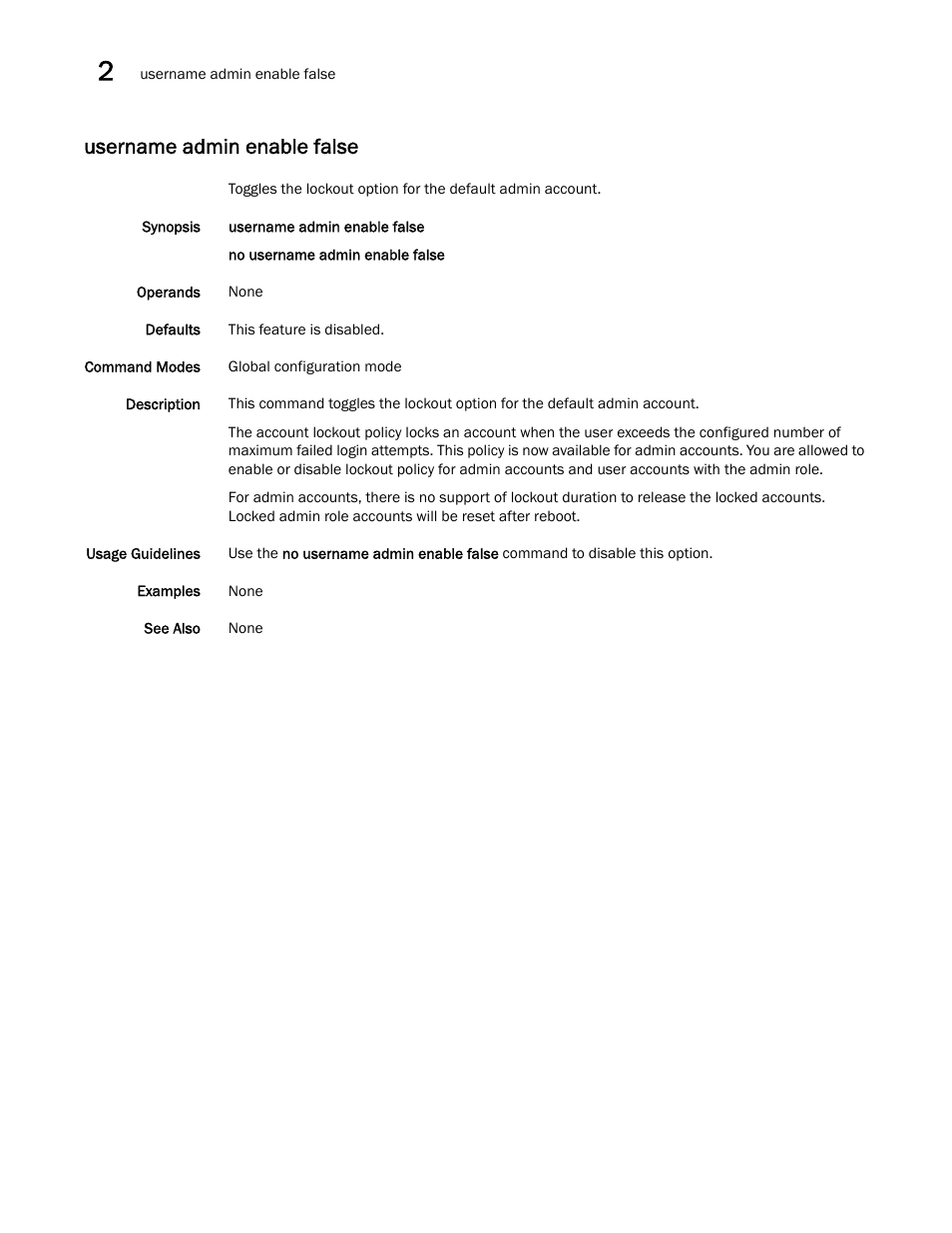 Username admin enable false | Brocade Network OS Command Reference v4.1.0 User Manual | Page 1378 / 1418