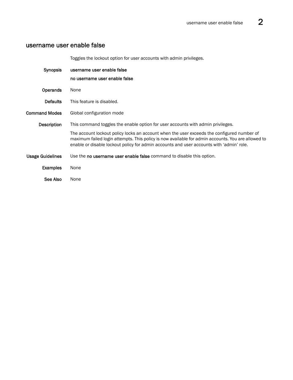 Username user enable false | Brocade Network OS Command Reference v4.1.0 User Manual | Page 1379 / 1418