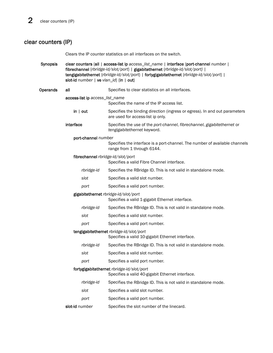 Clear counters (ip) | Brocade Network OS Command Reference v4.1.0 User Manual | Page 138 / 1418