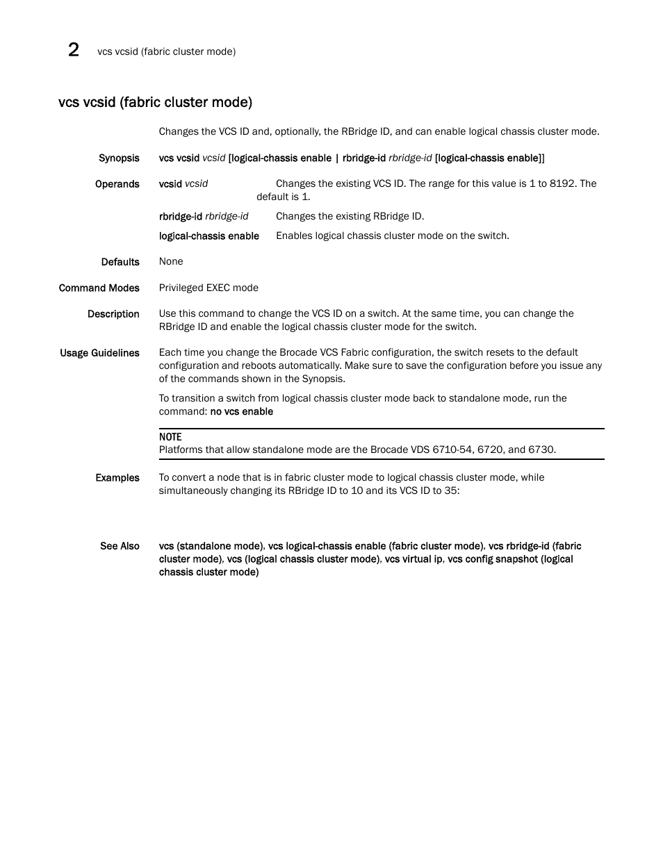 Vcs vcsid (fabric cluster mode) | Brocade Network OS Command Reference v4.1.0 User Manual | Page 1390 / 1418