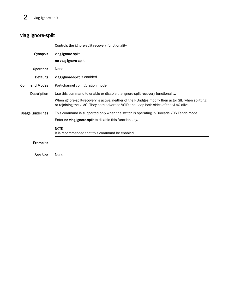 Vlag ignore-split | Brocade Network OS Command Reference v4.1.0 User Manual | Page 1396 / 1418