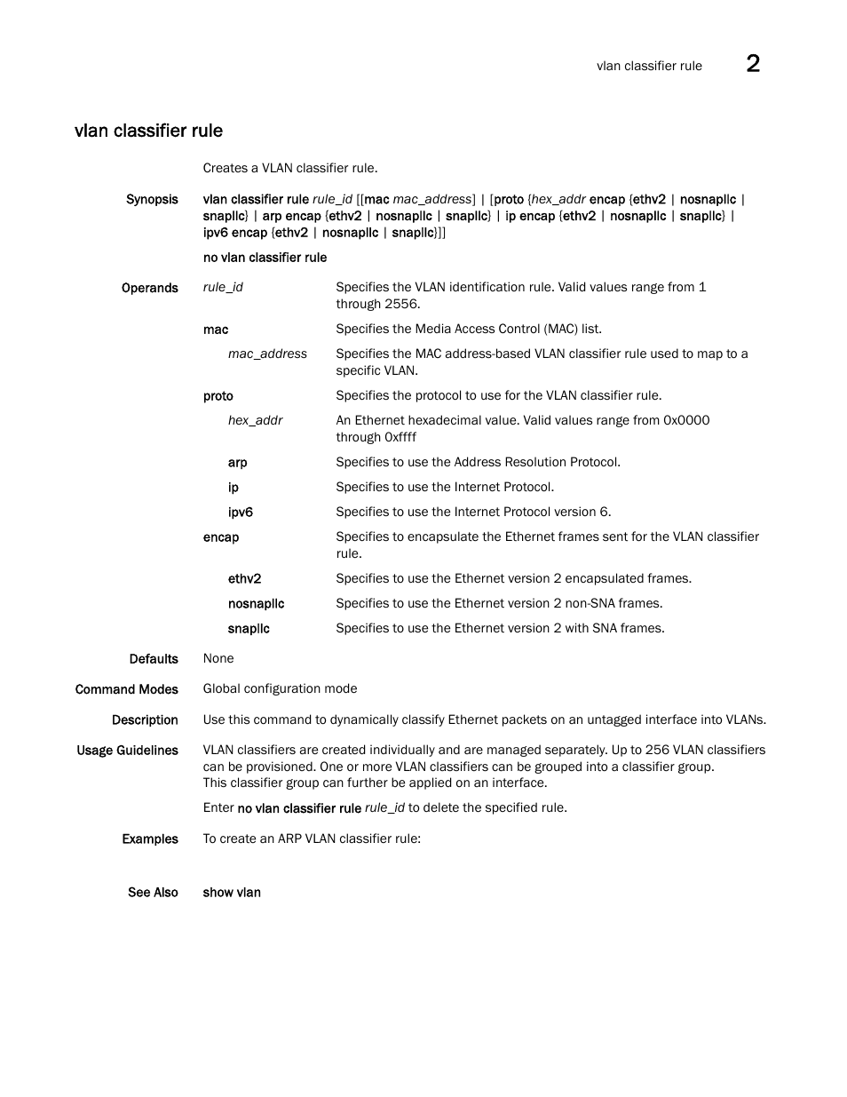 Vlan classifier rule | Brocade Network OS Command Reference v4.1.0 User Manual | Page 1399 / 1418