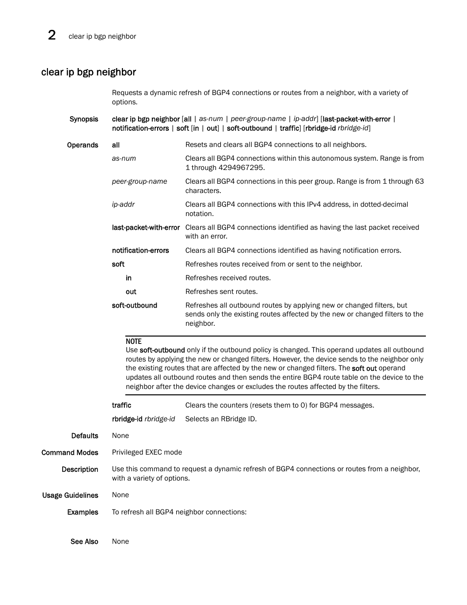 Clear ip bgp neighbor | Brocade Network OS Command Reference v4.1.0 User Manual | Page 152 / 1418