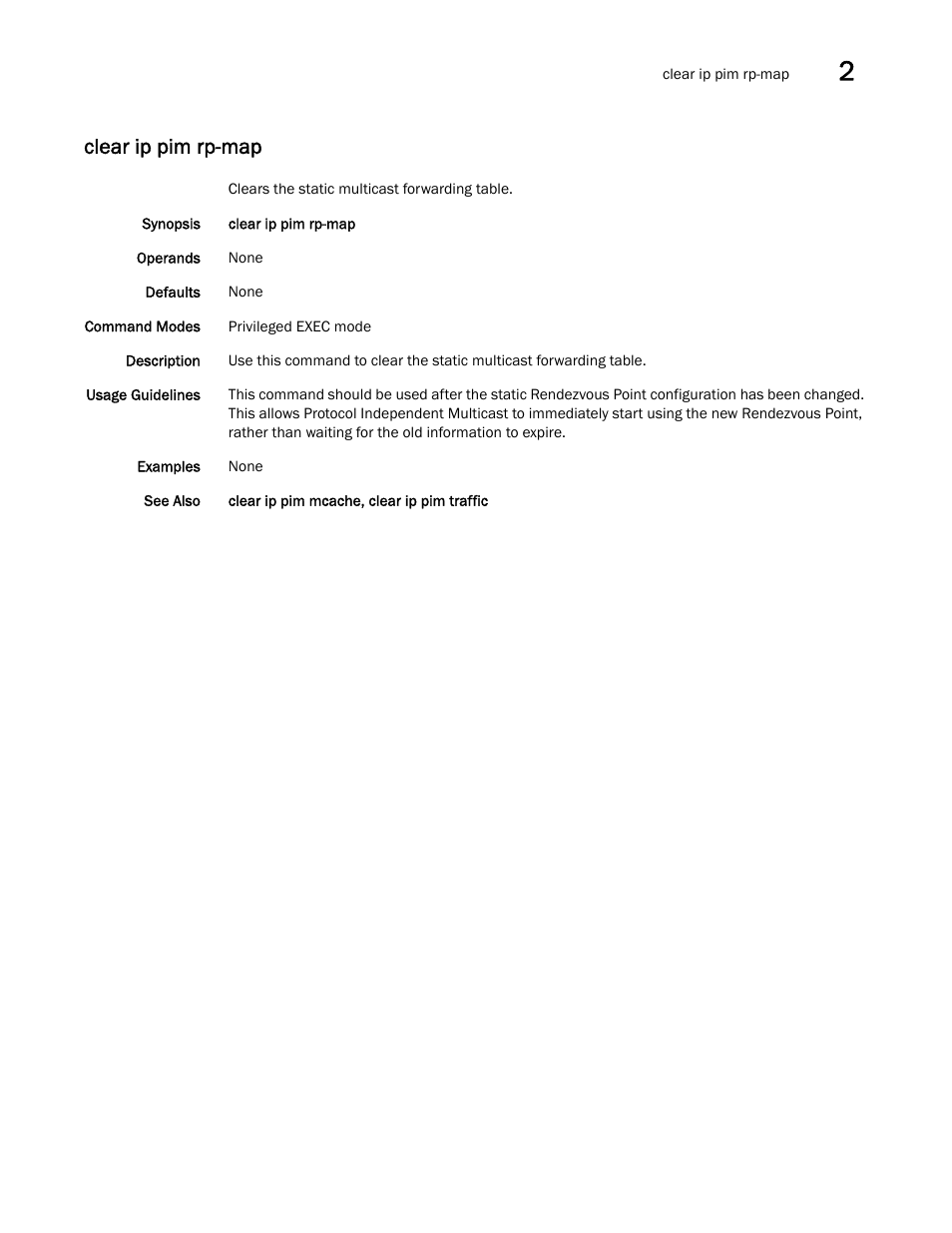 Clear ip pim rp-map | Brocade Network OS Command Reference v4.1.0 User Manual | Page 163 / 1418