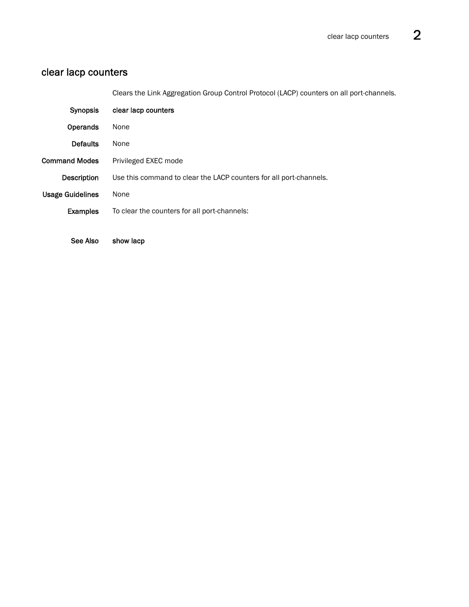 Clear lacp counters | Brocade Network OS Command Reference v4.1.0 User Manual | Page 167 / 1418