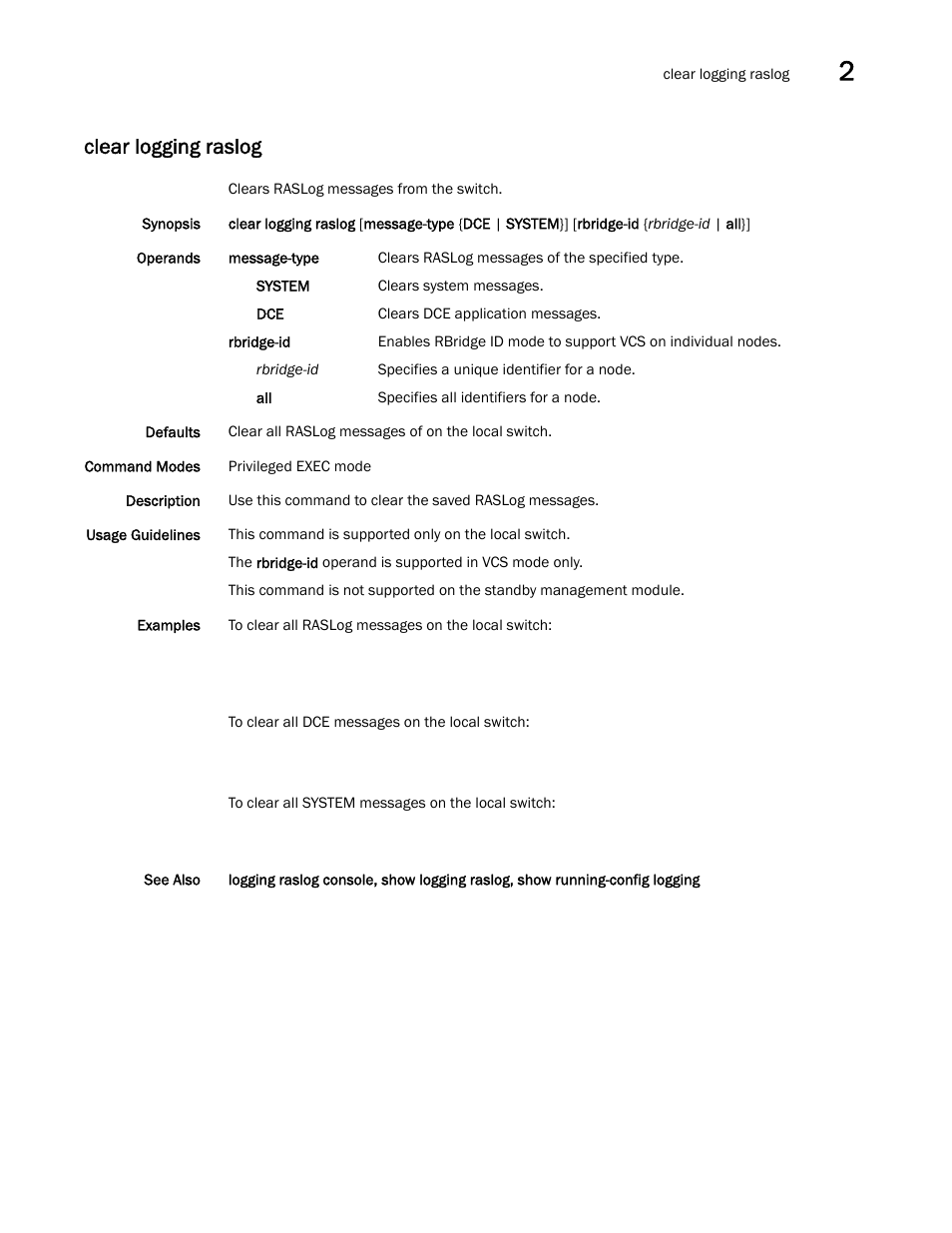 Clear logging raslog | Brocade Network OS Command Reference v4.1.0 User Manual | Page 171 / 1418