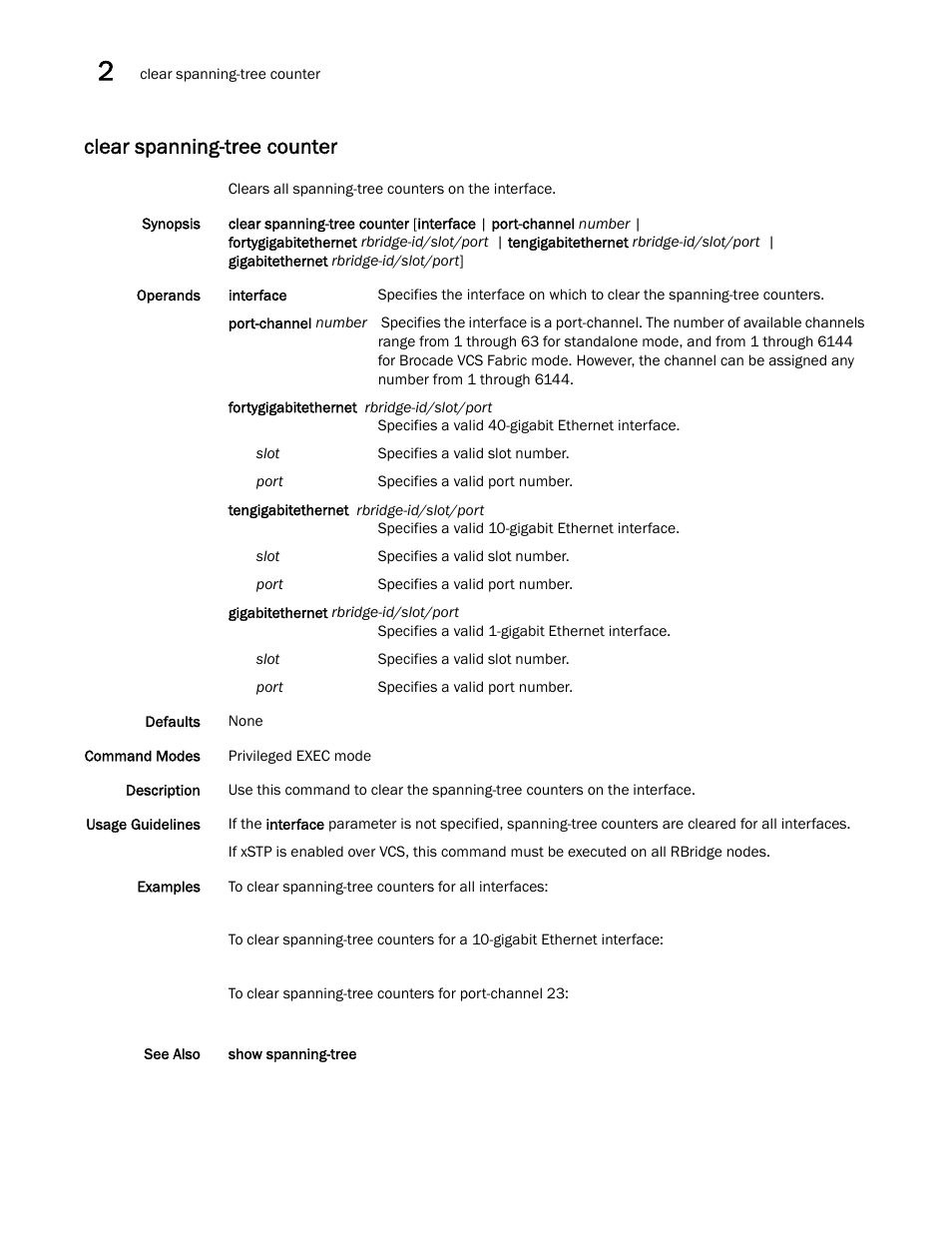 Clear spanning-tree counter | Brocade Network OS Command Reference v4.1.0 User Manual | Page 178 / 1418