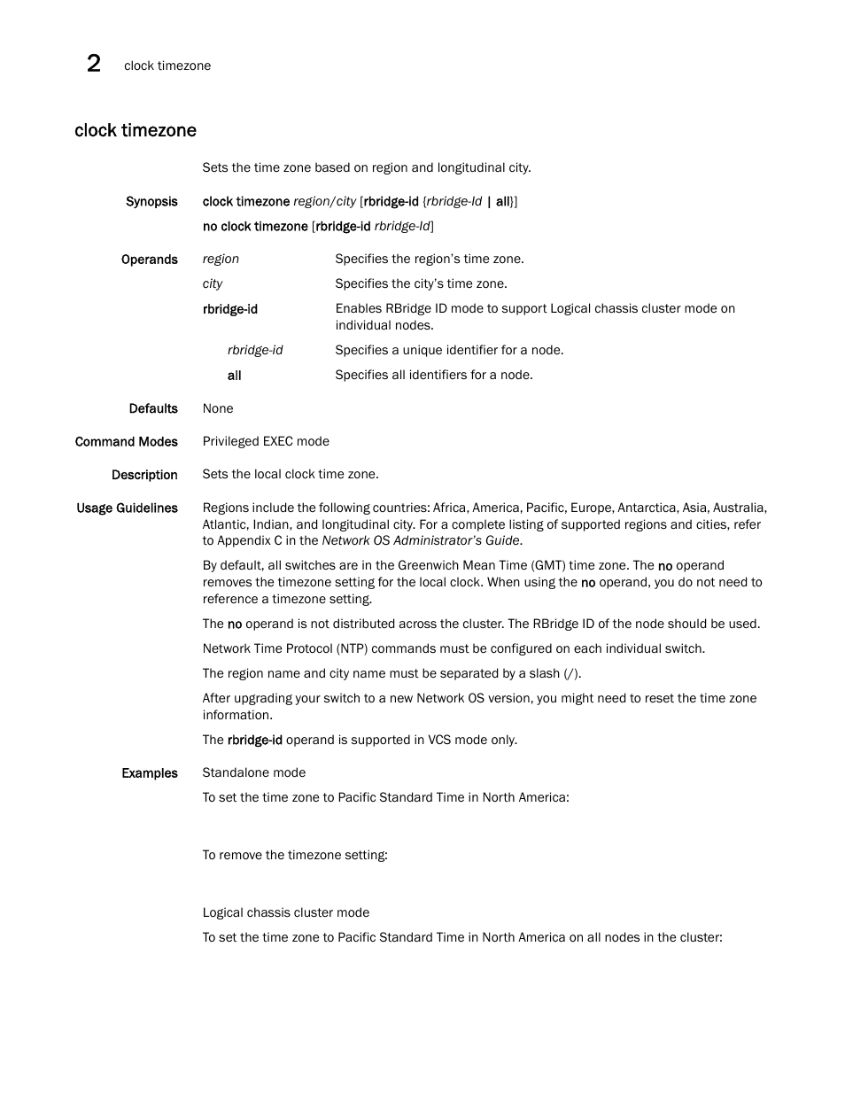 Clock timezone | Brocade Network OS Command Reference v4.1.0 User Manual | Page 186 / 1418