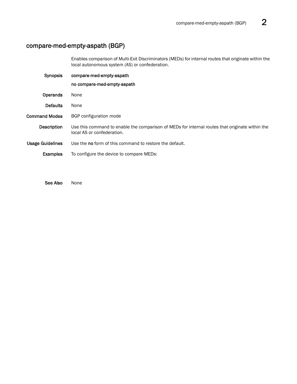 Compare-med-empty-aspath (bgp) | Brocade Network OS Command Reference v4.1.0 User Manual | Page 189 / 1418