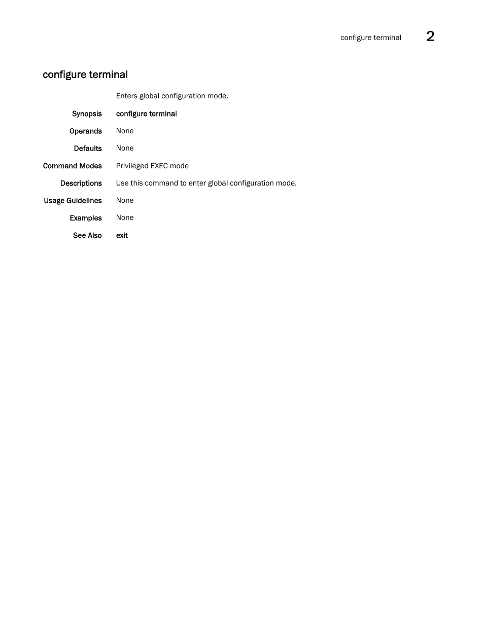 Configure terminal | Brocade Network OS Command Reference v4.1.0 User Manual | Page 191 / 1418