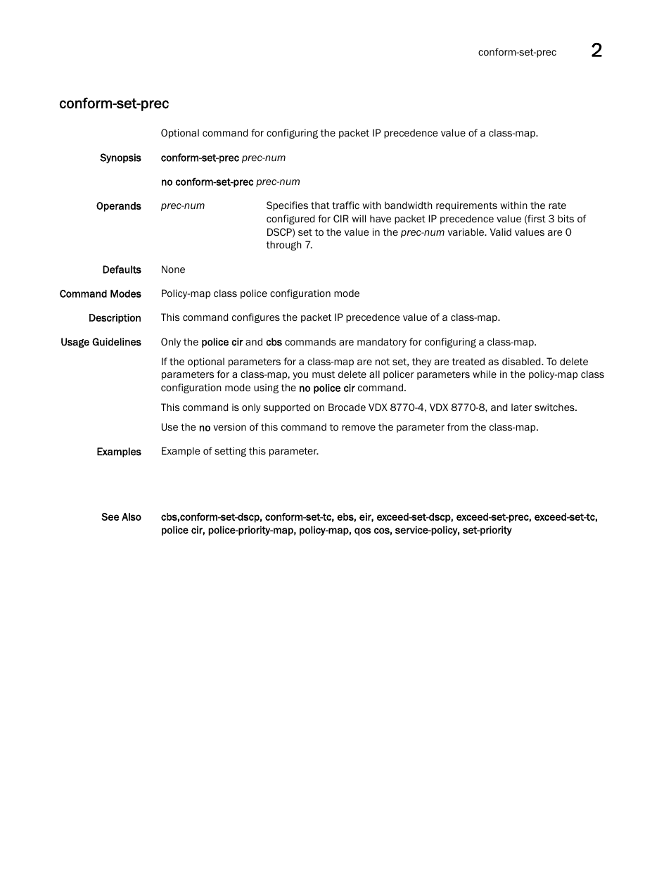 Conform-set-prec, Onform-set-prec, co, Conform-set-prec, c | Conform-set-prec, conf | Brocade Network OS Command Reference v4.1.0 User Manual | Page 193 / 1418