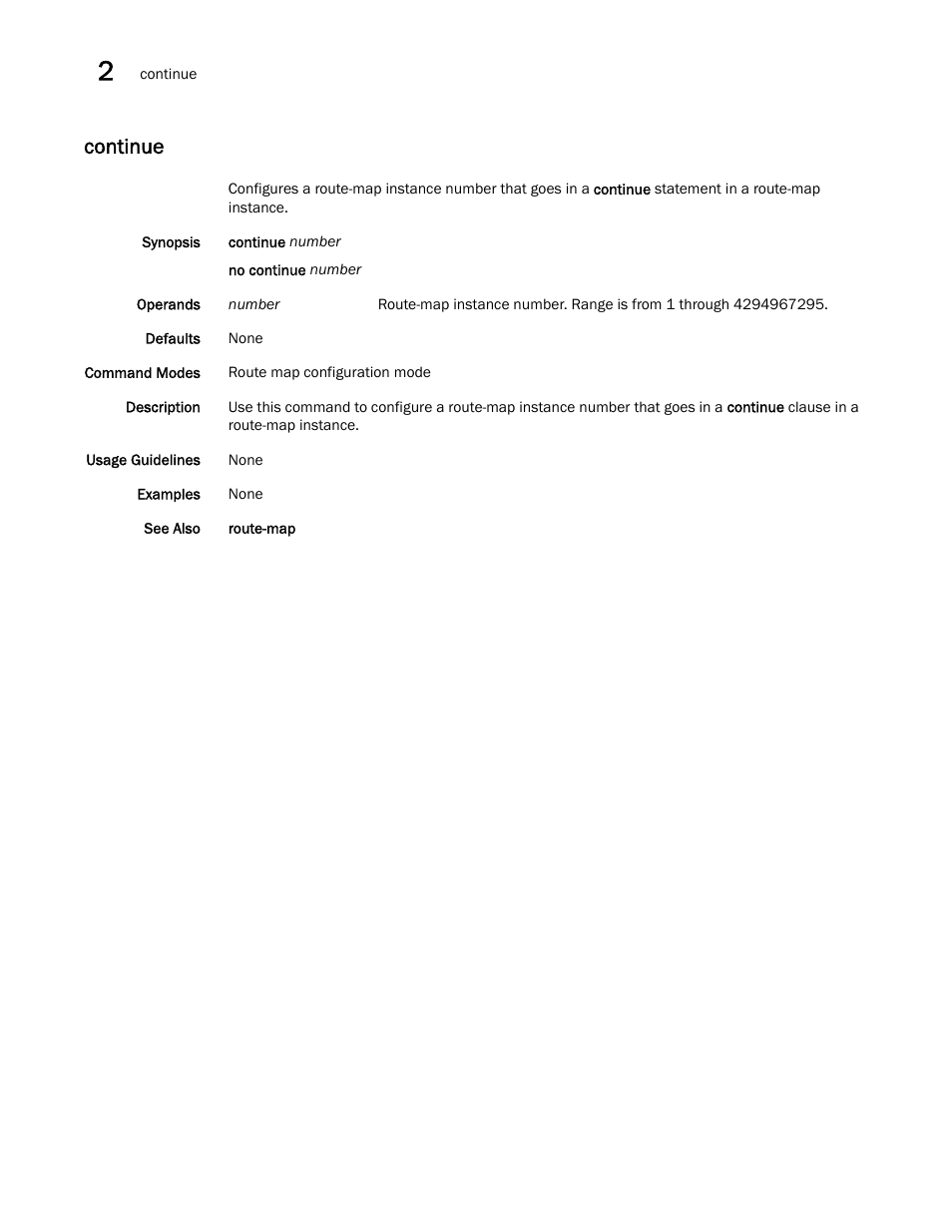 Continue | Brocade Network OS Command Reference v4.1.0 User Manual | Page 196 / 1418