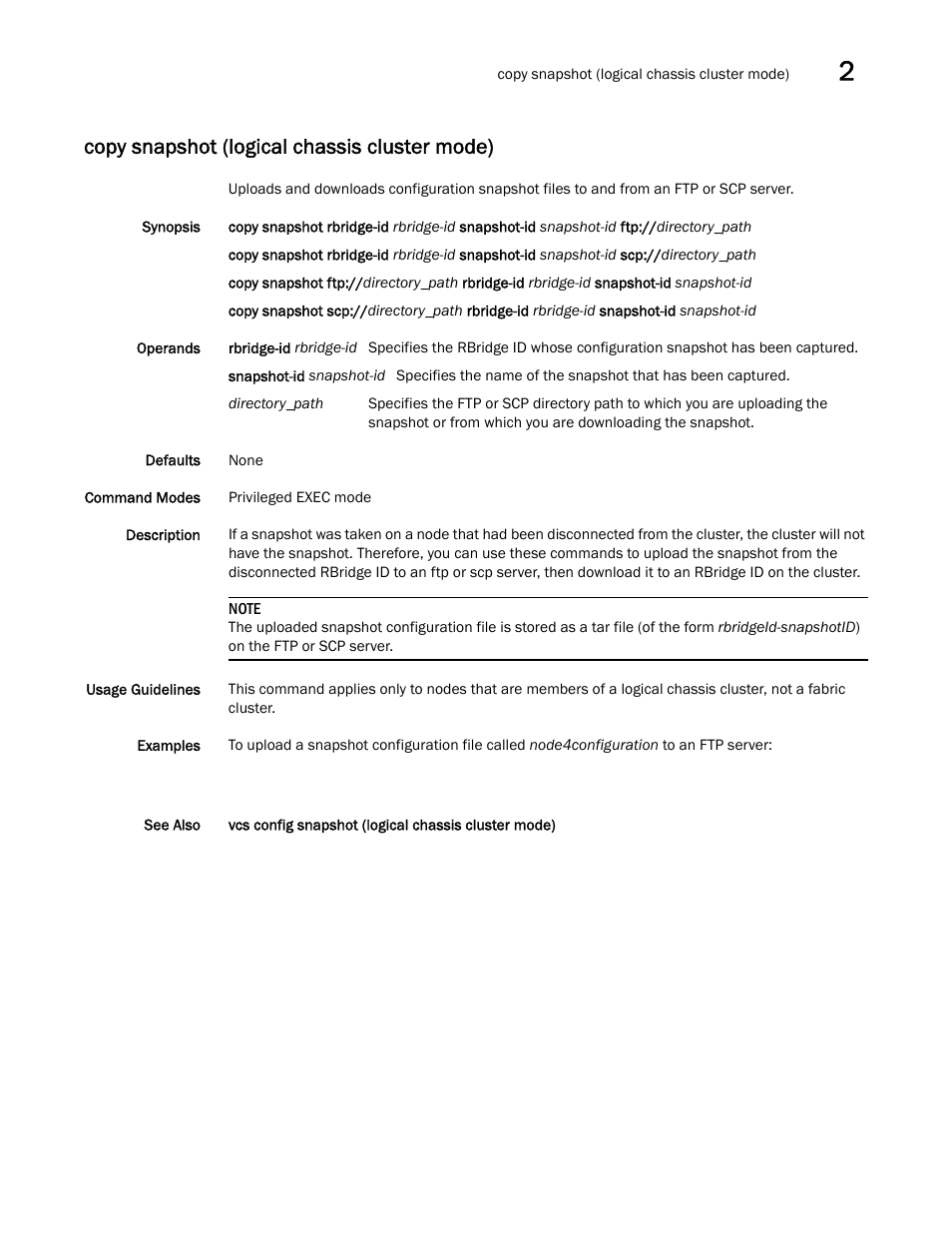 Copy snapshot (logical chassis cluster mode) | Brocade Network OS Command Reference v4.1.0 User Manual | Page 201 / 1418