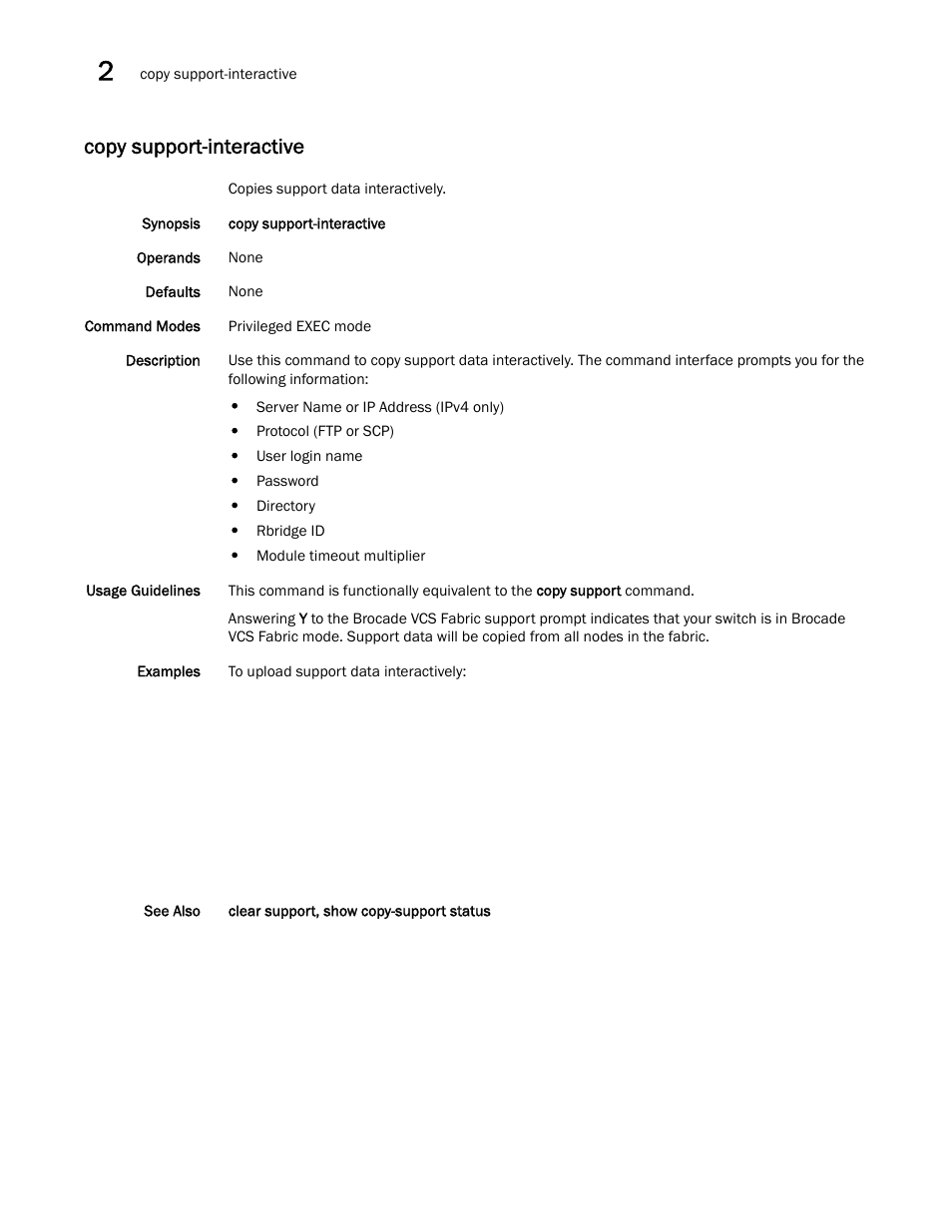 Copy support-interactive | Brocade Network OS Command Reference v4.1.0 User Manual | Page 204 / 1418