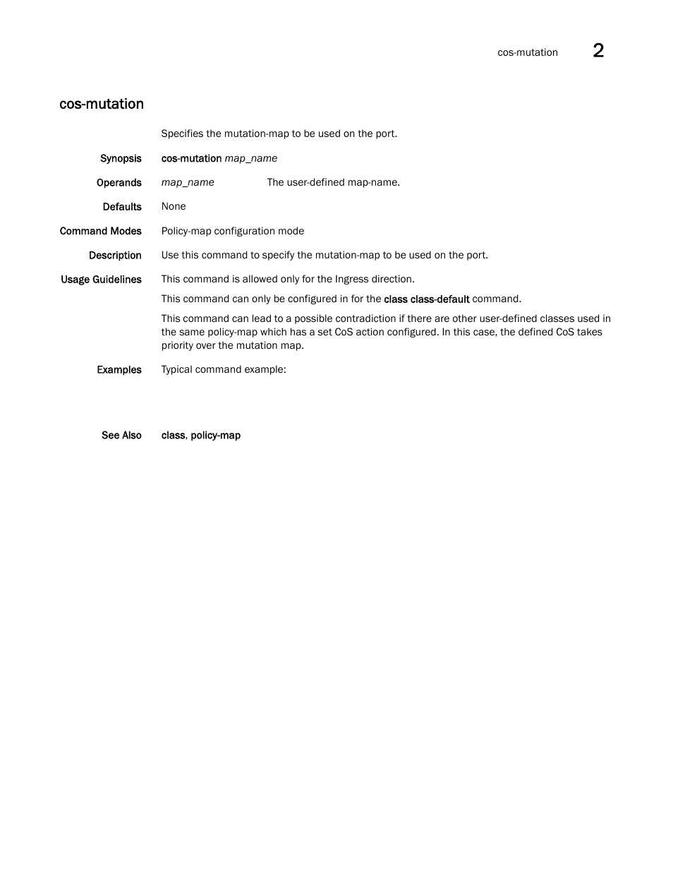 Cos-mutation | Brocade Network OS Command Reference v4.1.0 User Manual | Page 205 / 1418
