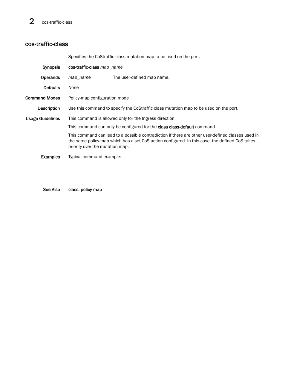 Cos-traffic-class | Brocade Network OS Command Reference v4.1.0 User Manual | Page 206 / 1418