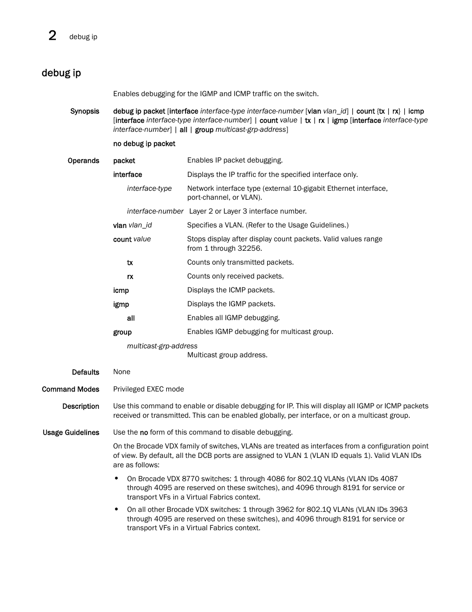 Debug ip | Brocade Network OS Command Reference v4.1.0 User Manual | Page 216 / 1418