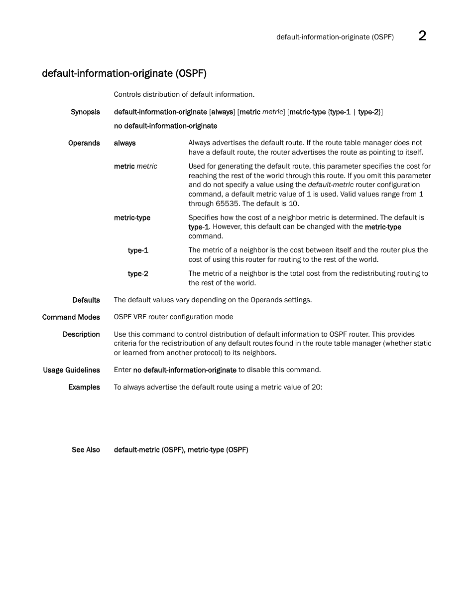 Default-information-originate (ospf) | Brocade Network OS Command Reference v4.1.0 User Manual | Page 241 / 1418