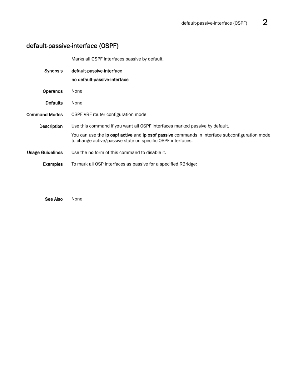 Default-passive-interface (ospf) | Brocade Network OS Command Reference v4.1.0 User Manual | Page 245 / 1418