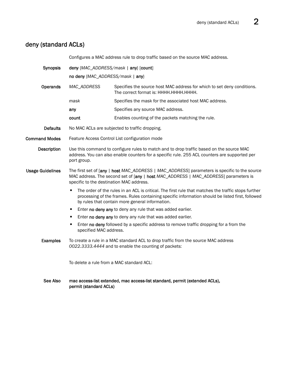 Deny (standard acls) | Brocade Network OS Command Reference v4.1.0 User Manual | Page 249 / 1418