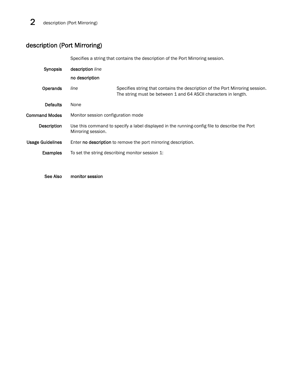 Description (port mirroring) | Brocade Network OS Command Reference v4.1.0 User Manual | Page 252 / 1418