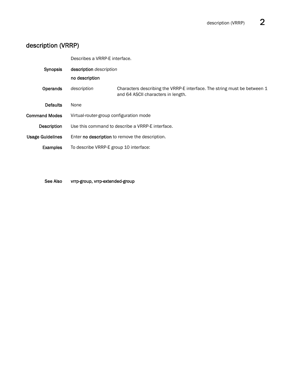 Description (vrrp) | Brocade Network OS Command Reference v4.1.0 User Manual | Page 253 / 1418