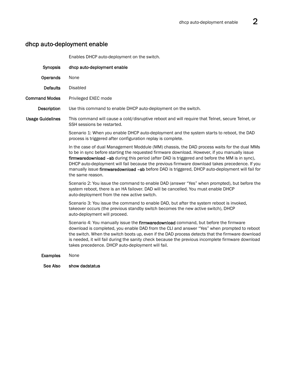 Dhcp auto-deployment enable | Brocade Network OS Command Reference v4.1.0 User Manual | Page 255 / 1418