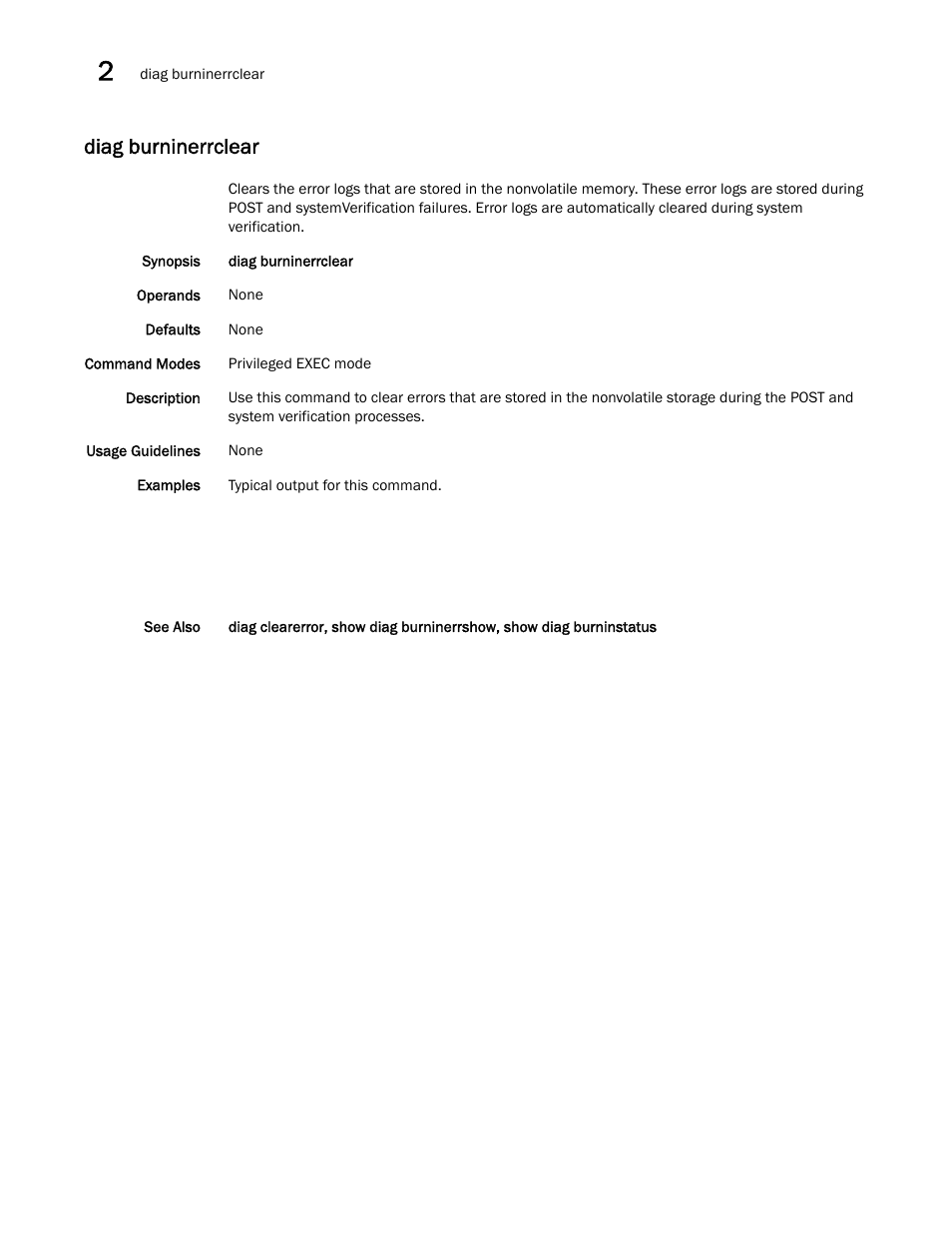 Diag burninerrclear | Brocade Network OS Command Reference v4.1.0 User Manual | Page 256 / 1418