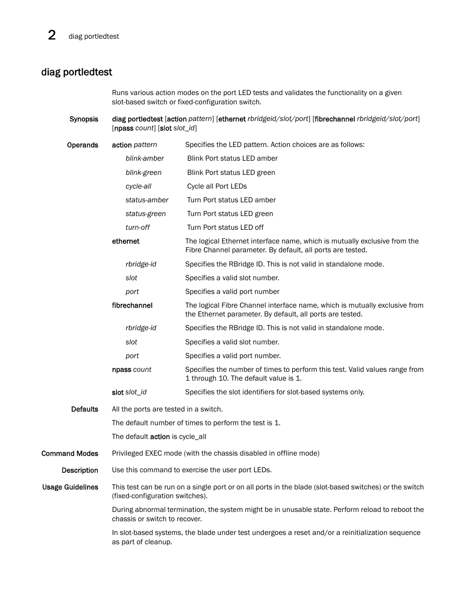 Diag portledtest | Brocade Network OS Command Reference v4.1.0 User Manual | Page 258 / 1418