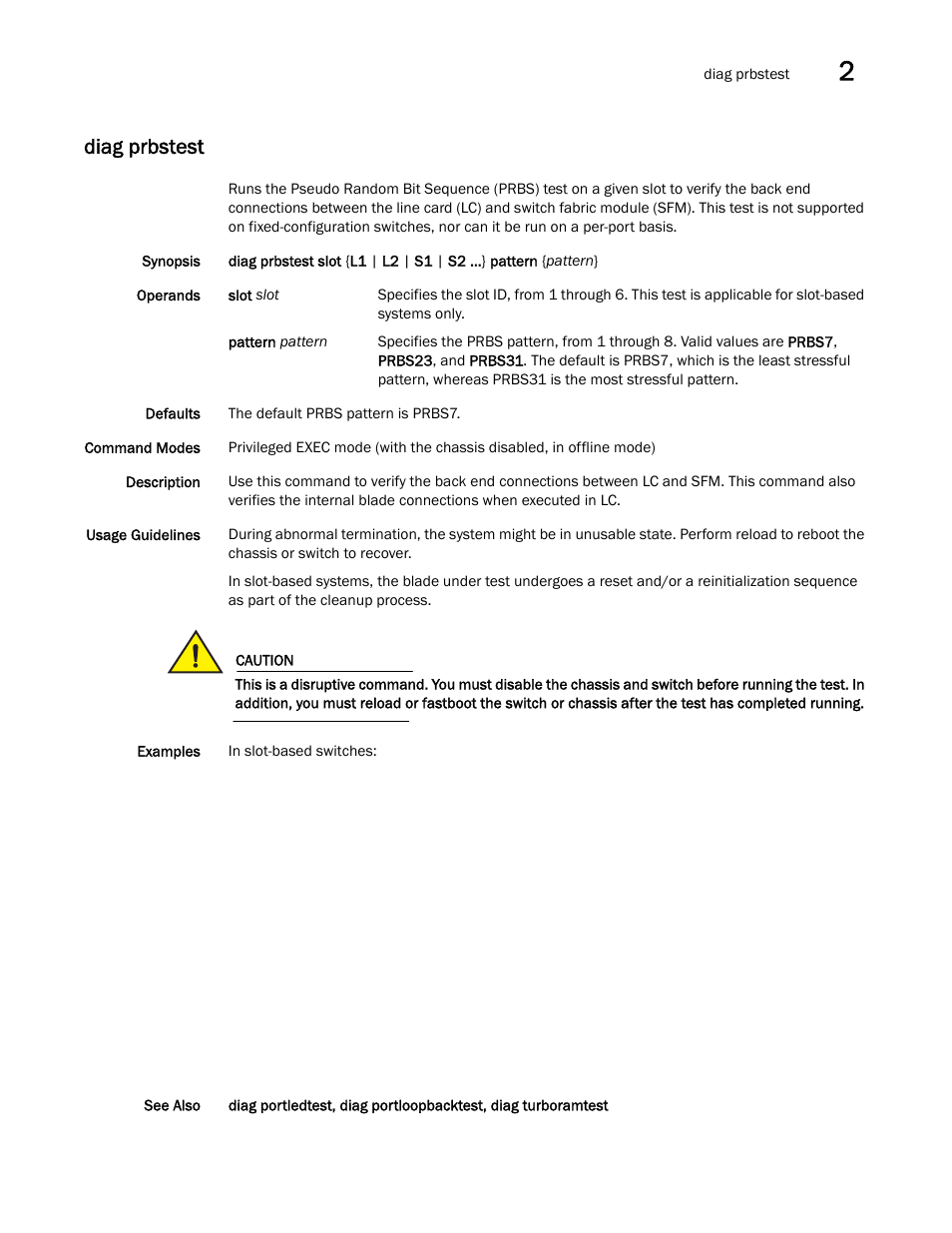 Diag prbstest | Brocade Network OS Command Reference v4.1.0 User Manual | Page 263 / 1418