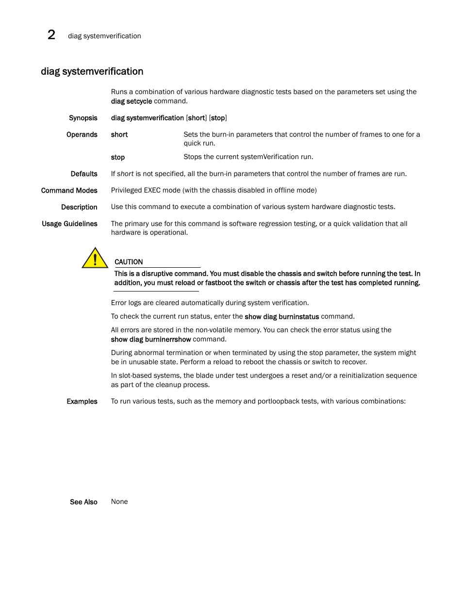 Diag systemverification | Brocade Network OS Command Reference v4.1.0 User Manual | Page 266 / 1418