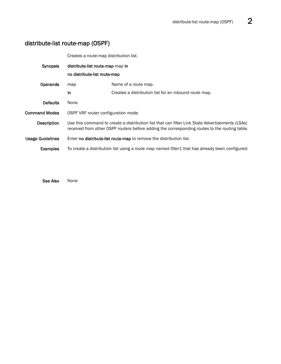 Distribute-list route-map (ospf) | Brocade Network OS Command Reference v4.1.0 User Manual | Page 271 / 1418