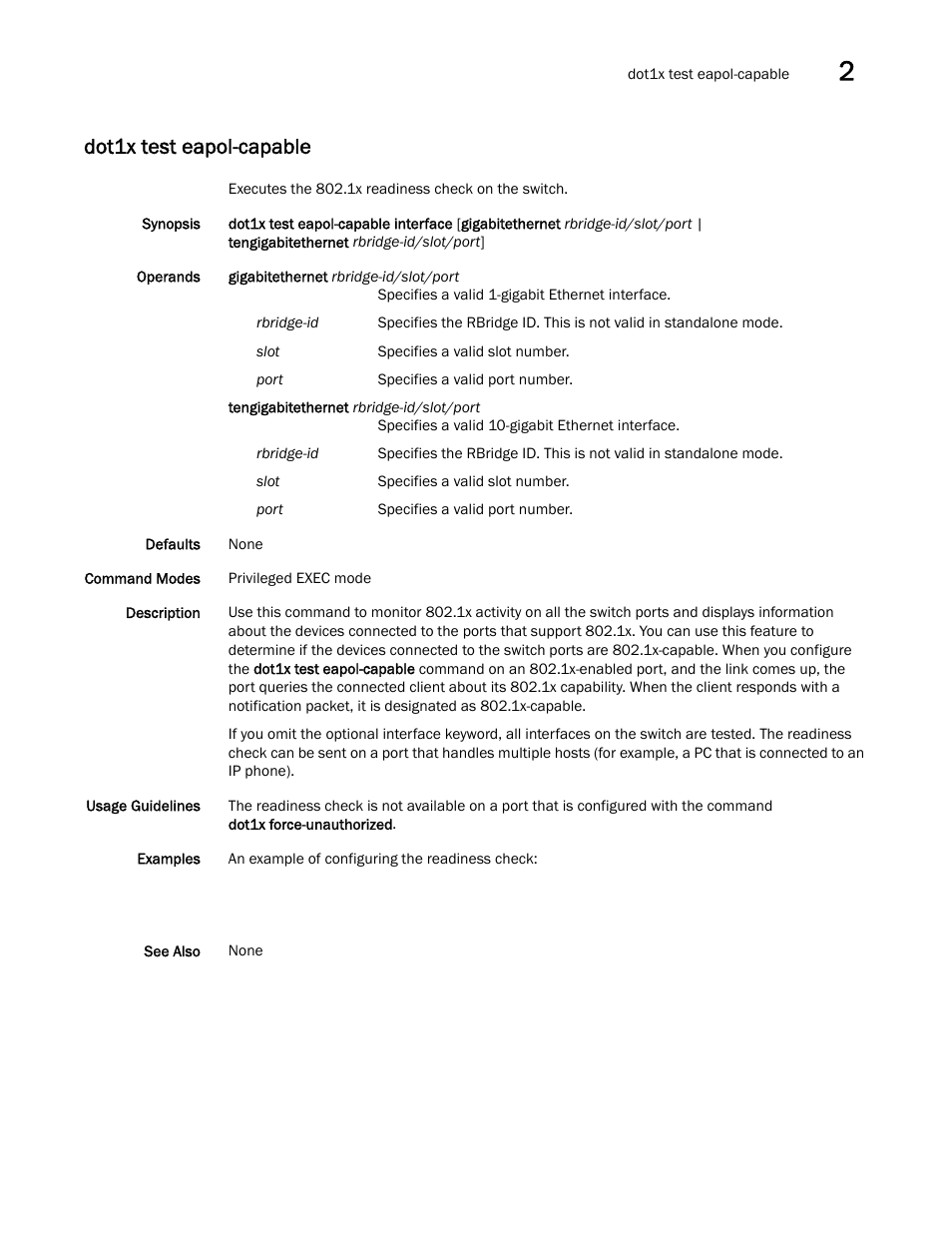 Dot1x test eapol-capable | Brocade Network OS Command Reference v4.1.0 User Manual | Page 279 / 1418