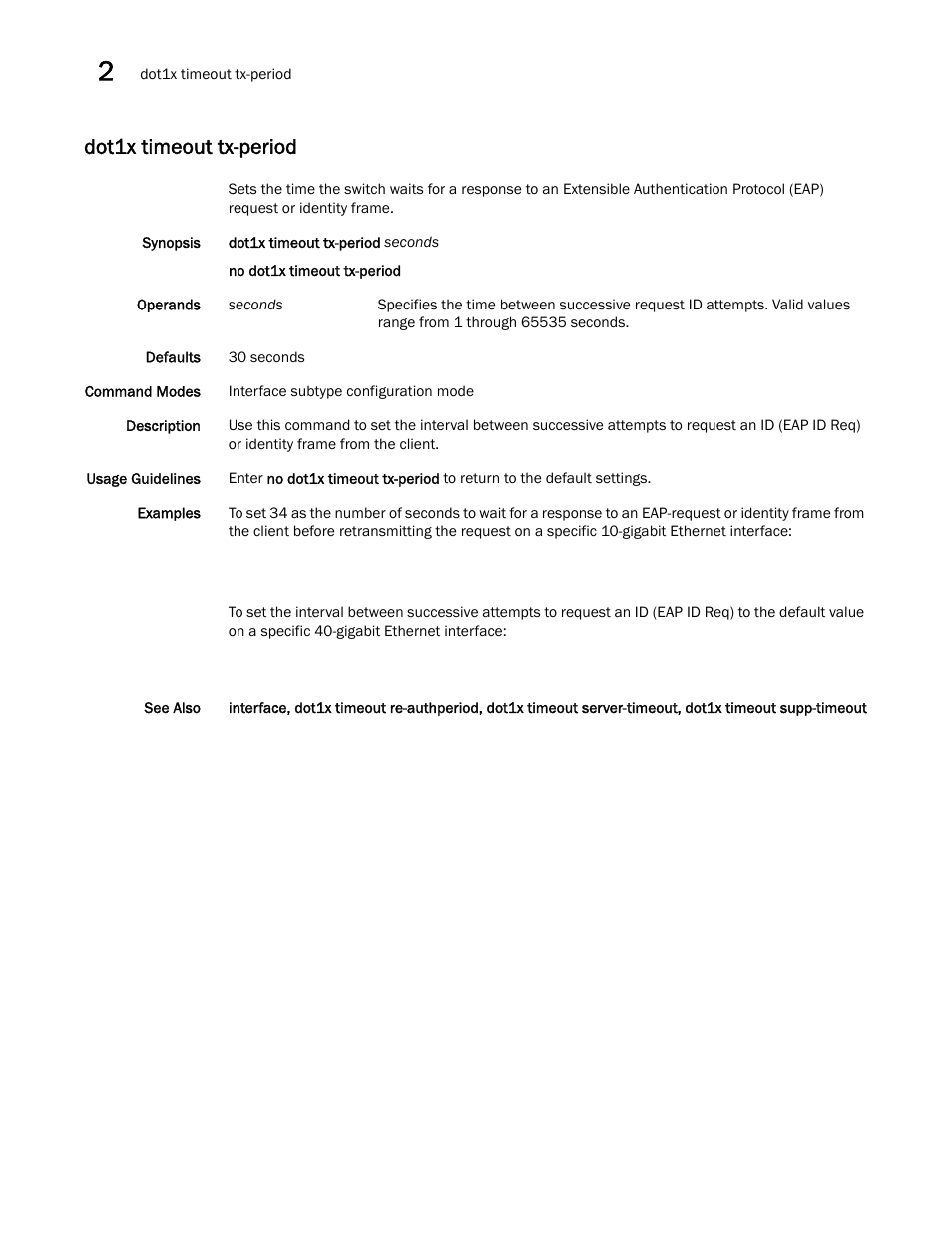 Dot1x timeout tx-period, T1x timeout tx-period | Brocade Network OS Command Reference v4.1.0 User Manual | Page 284 / 1418