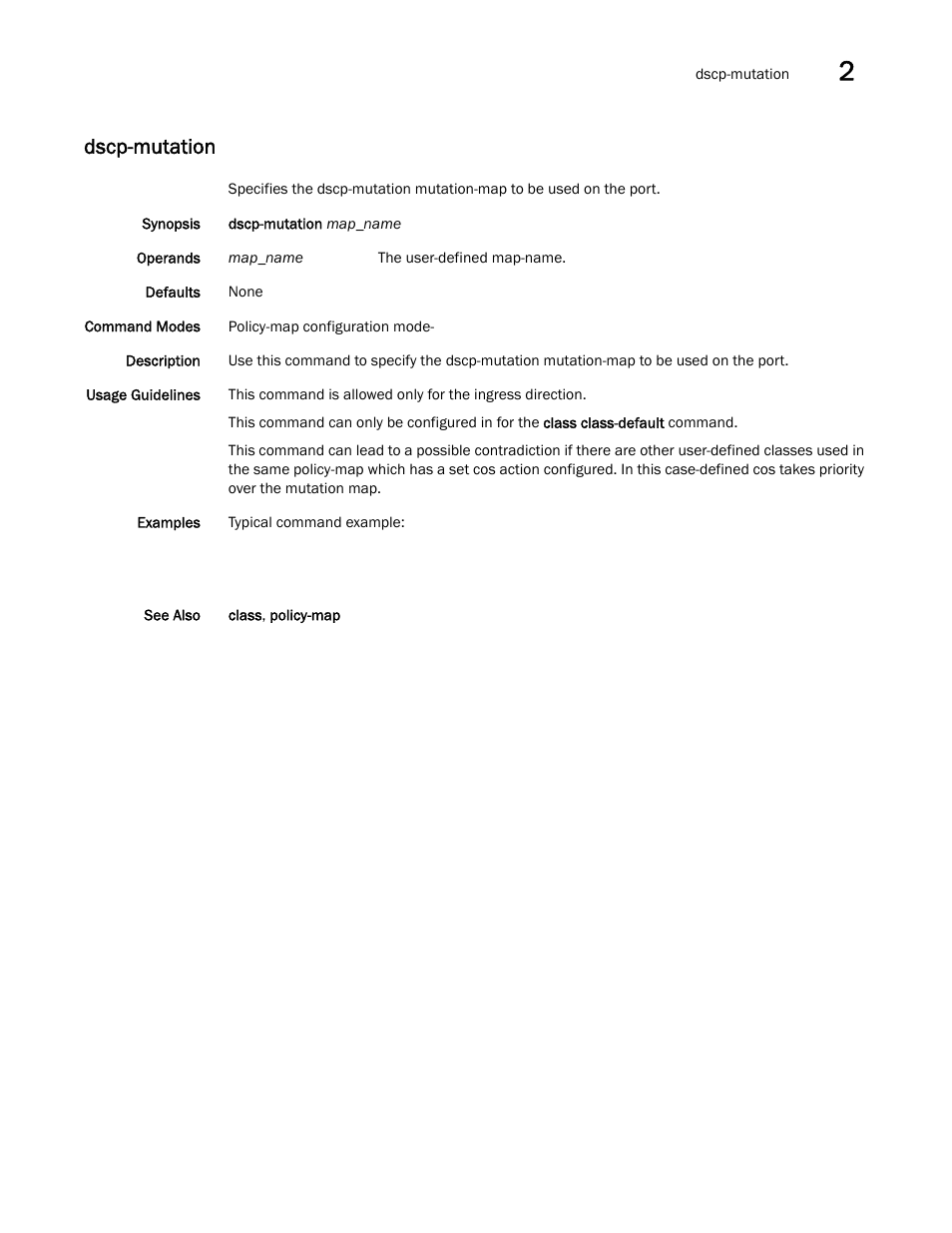 Dscp-mutation | Brocade Network OS Command Reference v4.1.0 User Manual | Page 287 / 1418