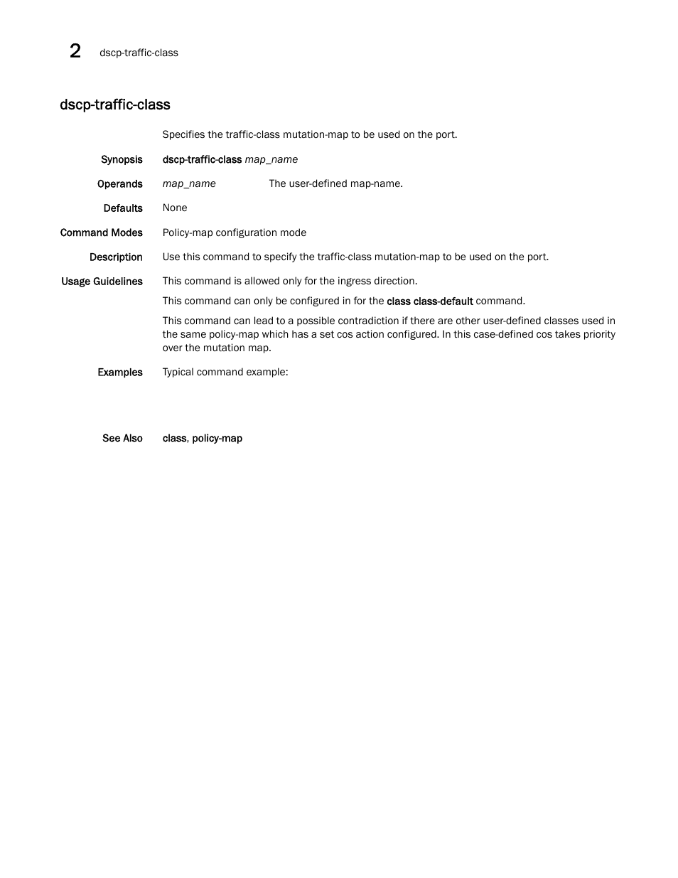 Dscp-traffic-class | Brocade Network OS Command Reference v4.1.0 User Manual | Page 288 / 1418