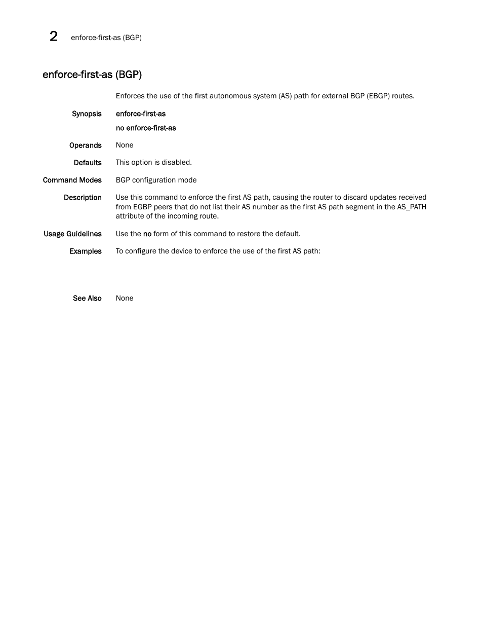 Enforce-first-as (bgp) | Brocade Network OS Command Reference v4.1.0 User Manual | Page 296 / 1418