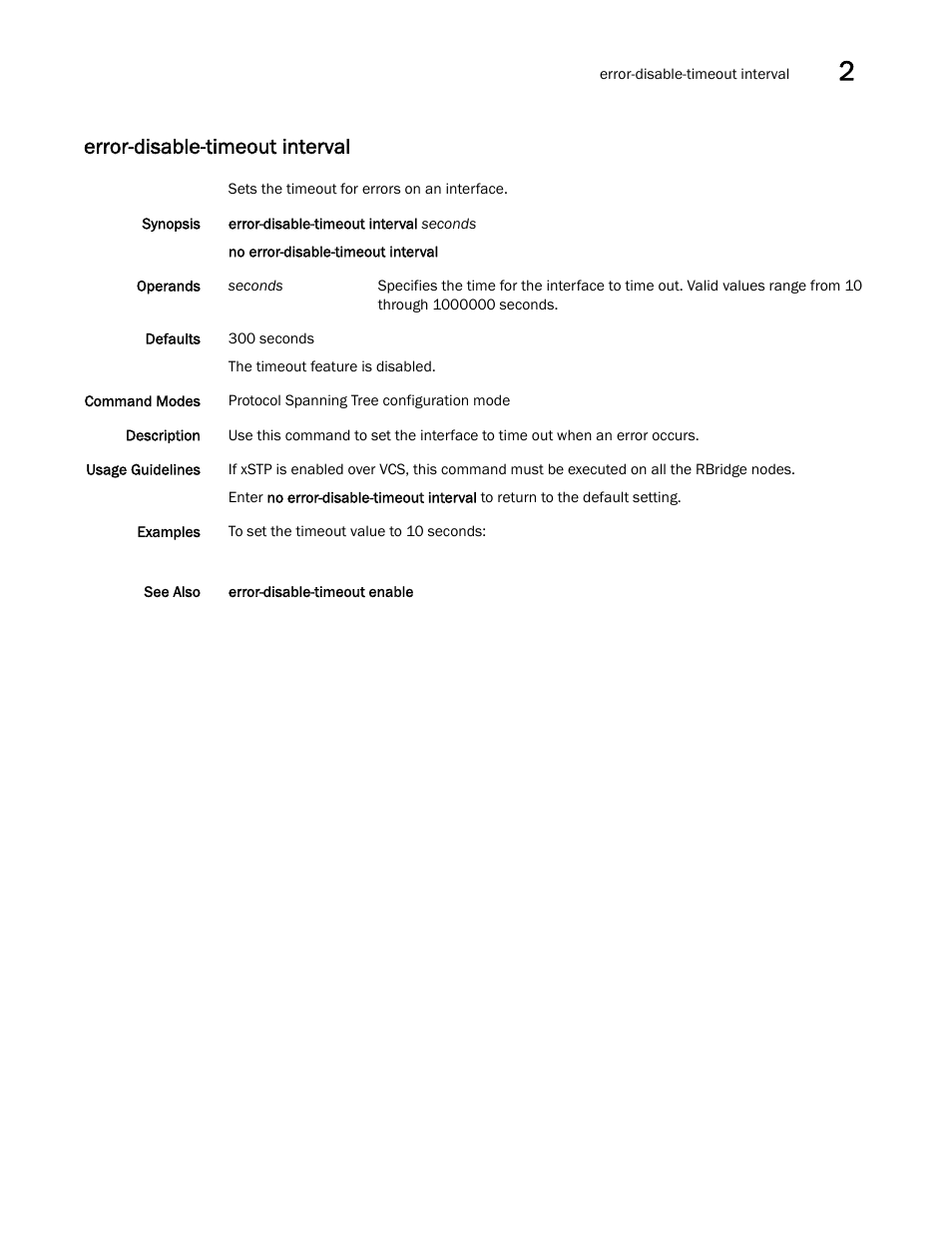 Error-disable-timeout interval | Brocade Network OS Command Reference v4.1.0 User Manual | Page 299 / 1418