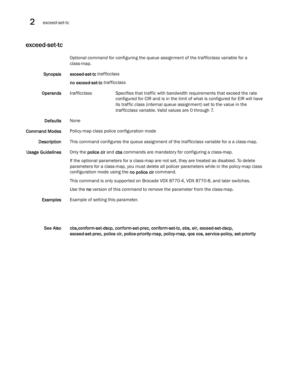 Exceed-set-tc, Exceed-set-tc, po, Exceed-set-tc, polic | Xceed-set-tc | Brocade Network OS Command Reference v4.1.0 User Manual | Page 302 / 1418