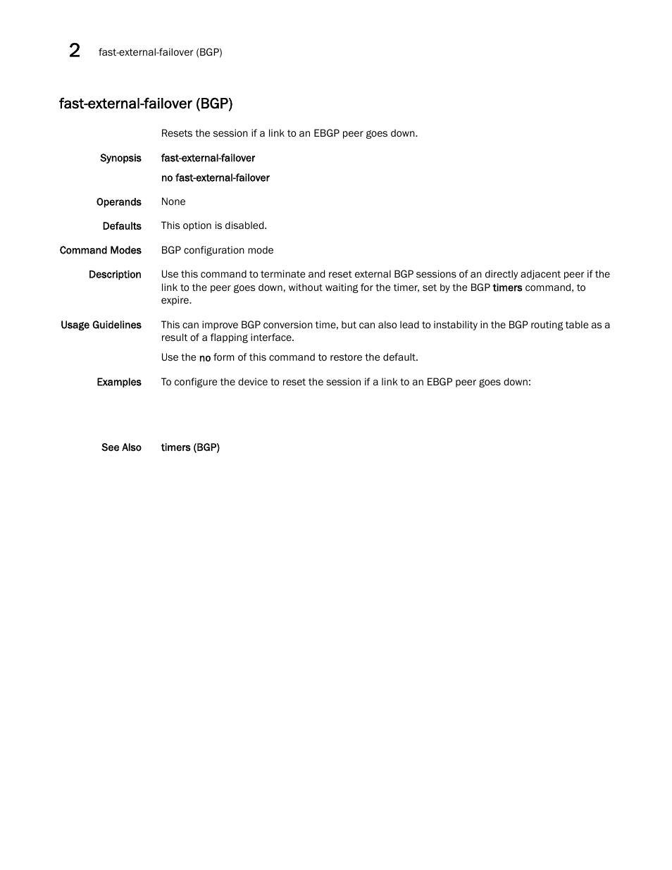 Fast-external-failover (bgp) | Brocade Network OS Command Reference v4.1.0 User Manual | Page 312 / 1418