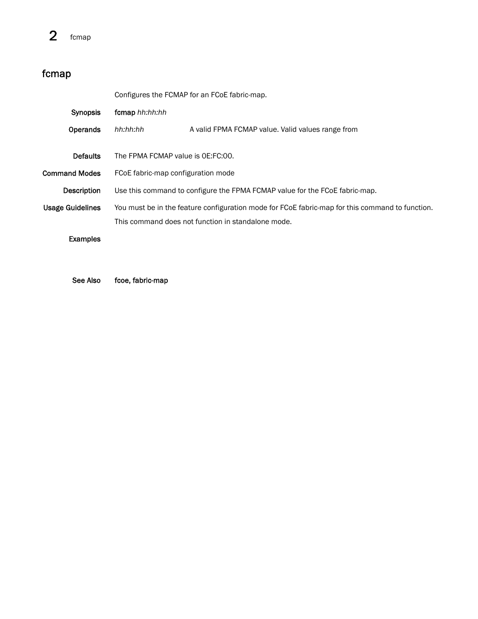 Fcmap | Brocade Network OS Command Reference v4.1.0 User Manual | Page 314 / 1418