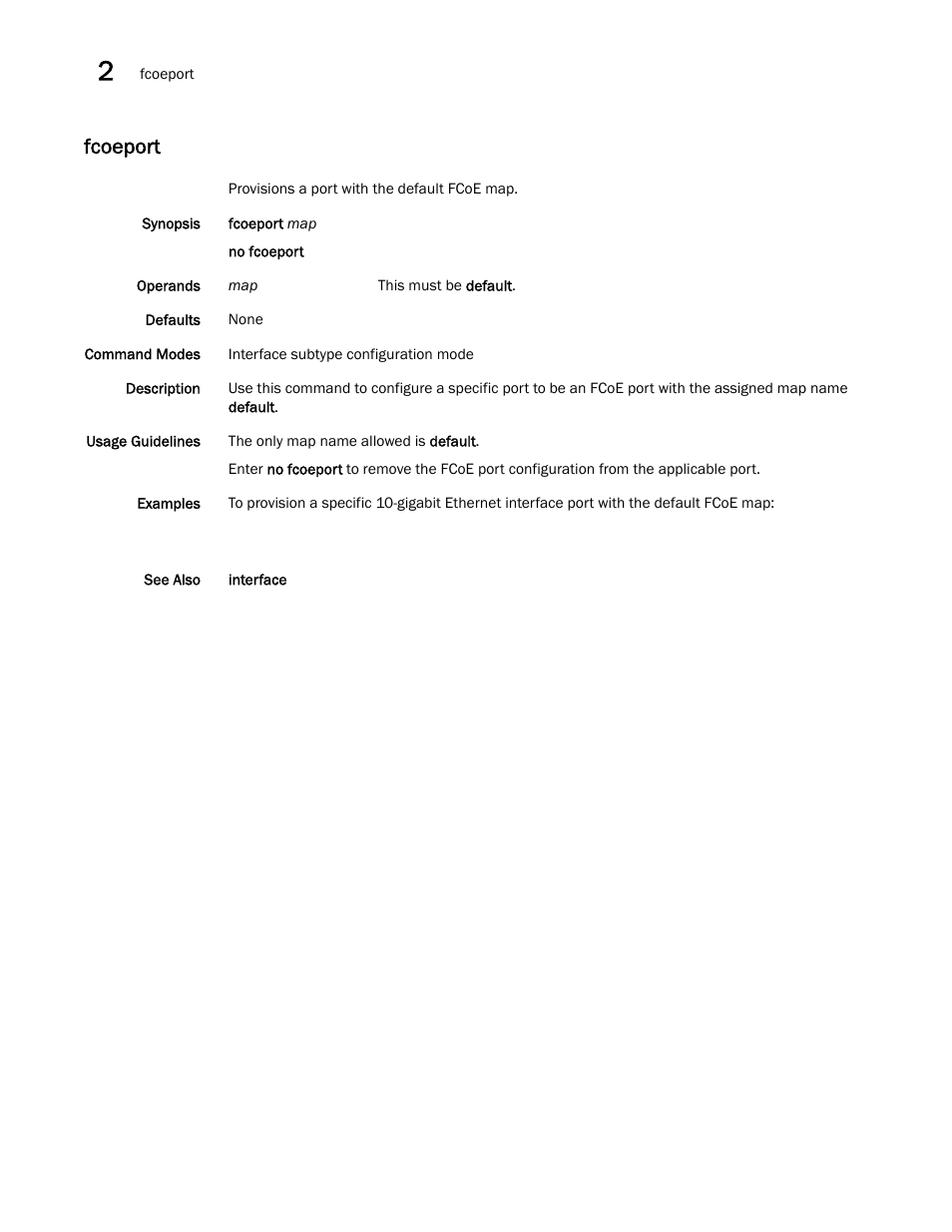 Fcoeport | Brocade Network OS Command Reference v4.1.0 User Manual | Page 318 / 1418