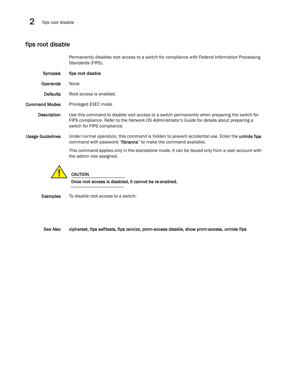 Fips root disable, Fips root disable, fips | Brocade Network OS Command Reference v4.1.0 User Manual | Page 324 / 1418