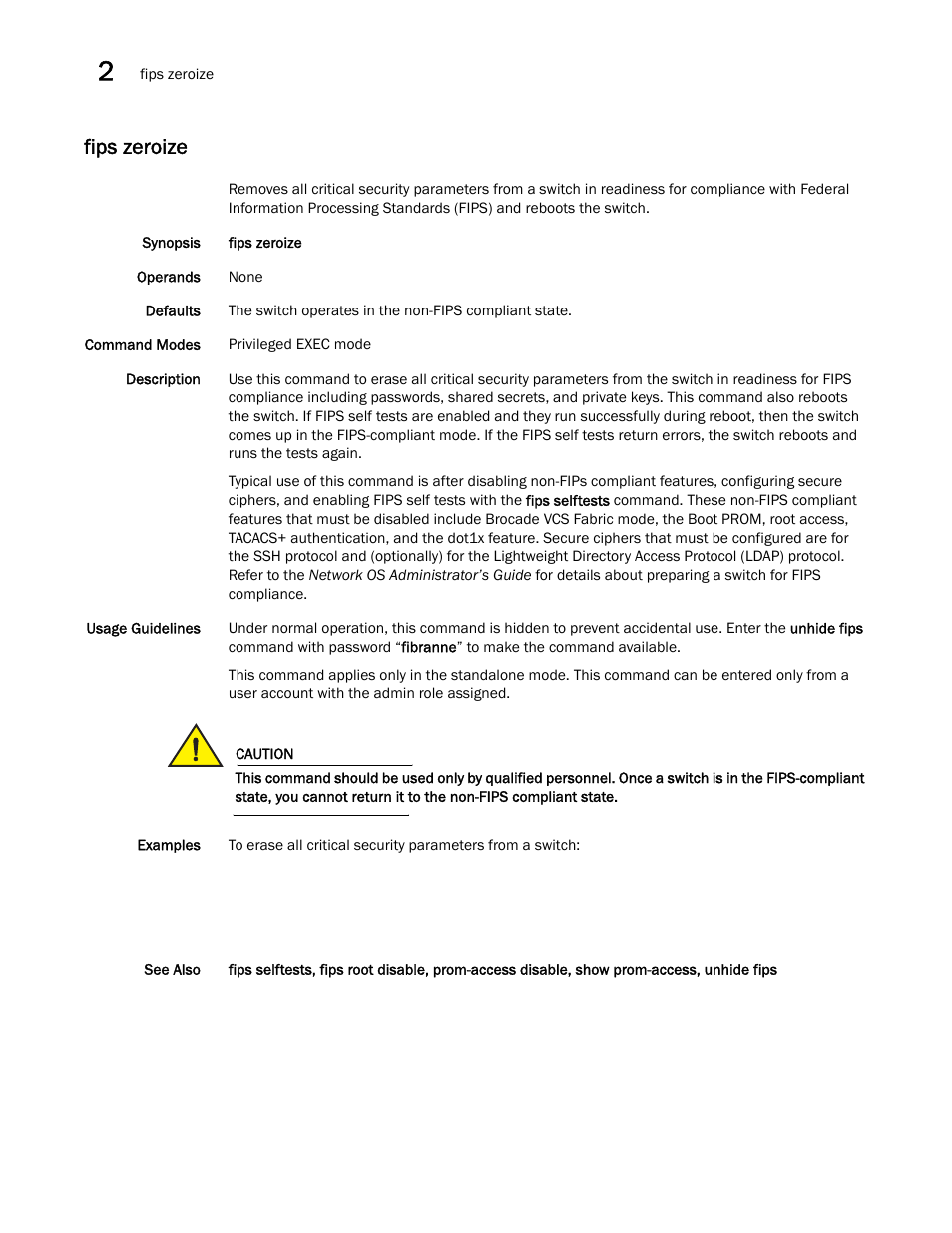 Fips zeroize, Fips zeroize, pr, Zeroize, pr | Brocade Network OS Command Reference v4.1.0 User Manual | Page 326 / 1418