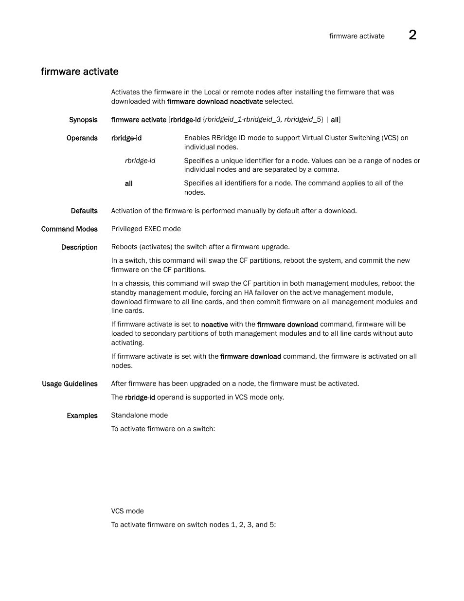 Firmware activate | Brocade Network OS Command Reference v4.1.0 User Manual | Page 327 / 1418