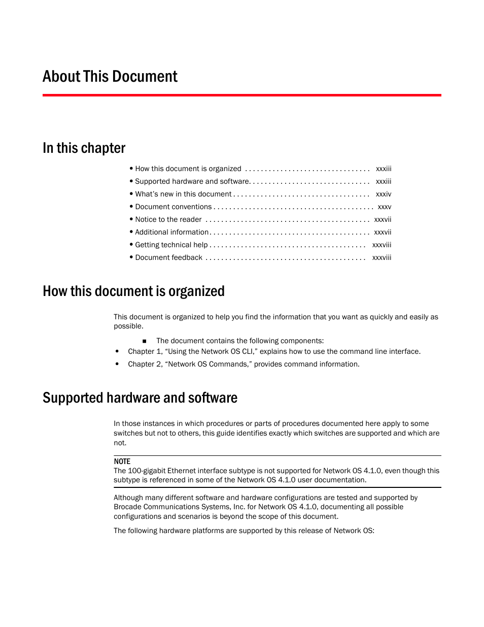 About this document, How this document is organized, Supported hardware and software | Brocade Network OS Command Reference v4.1.0 User Manual | Page 33 / 1418