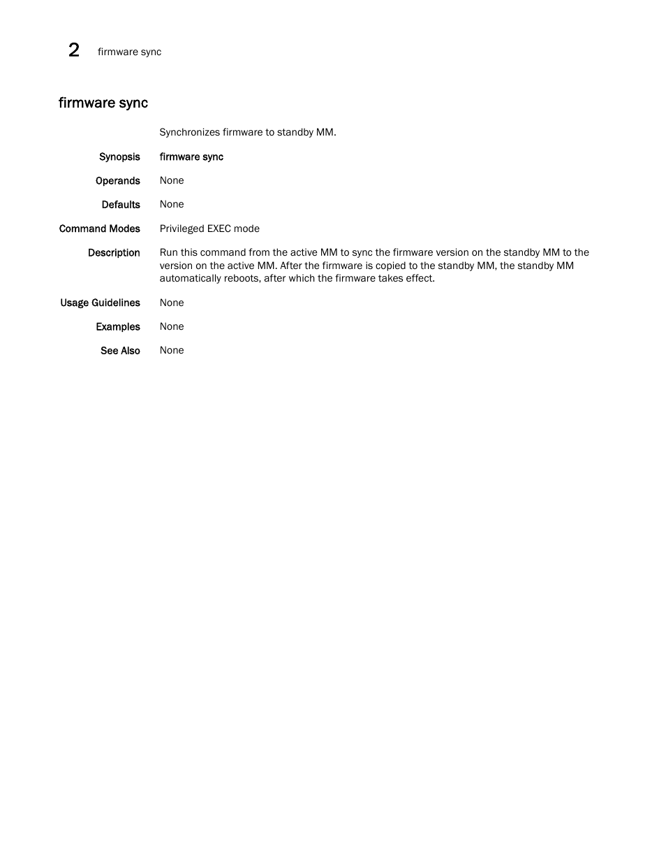 Firmware sync | Brocade Network OS Command Reference v4.1.0 User Manual | Page 348 / 1418