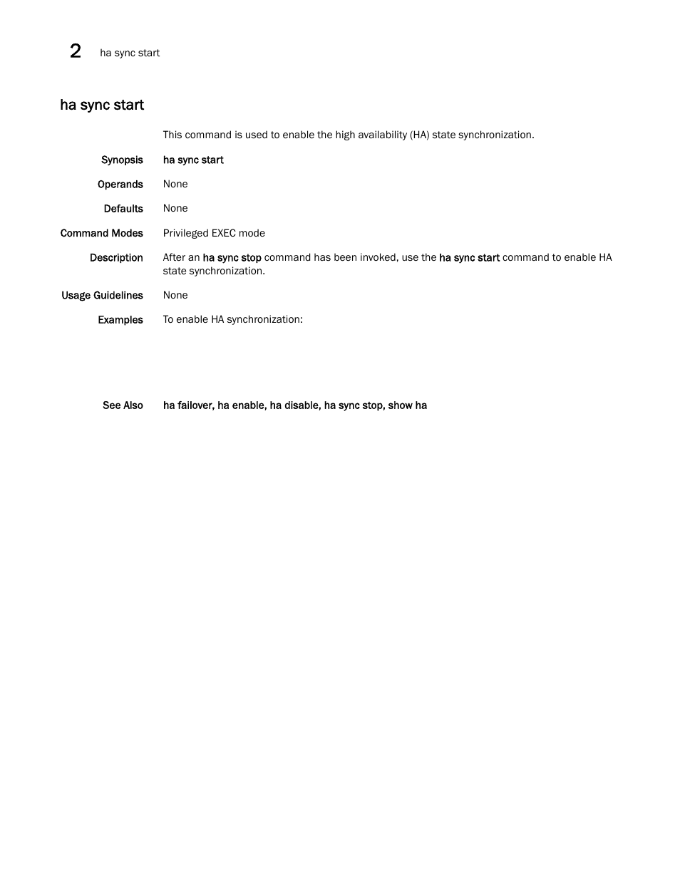 Ha sync start | Brocade Network OS Command Reference v4.1.0 User Manual | Page 354 / 1418
